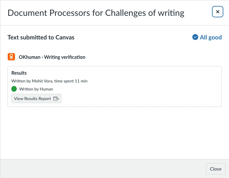 The Document Processors dialog: Text submitted to Canvas, All good, and the OKhuman Writing verification result, Written by Human, with a View Results Report button